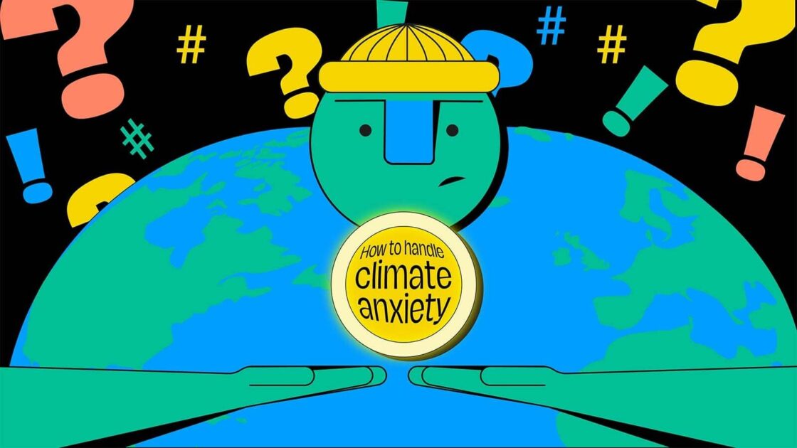 4 Tips for Coping With Climate Anxiety