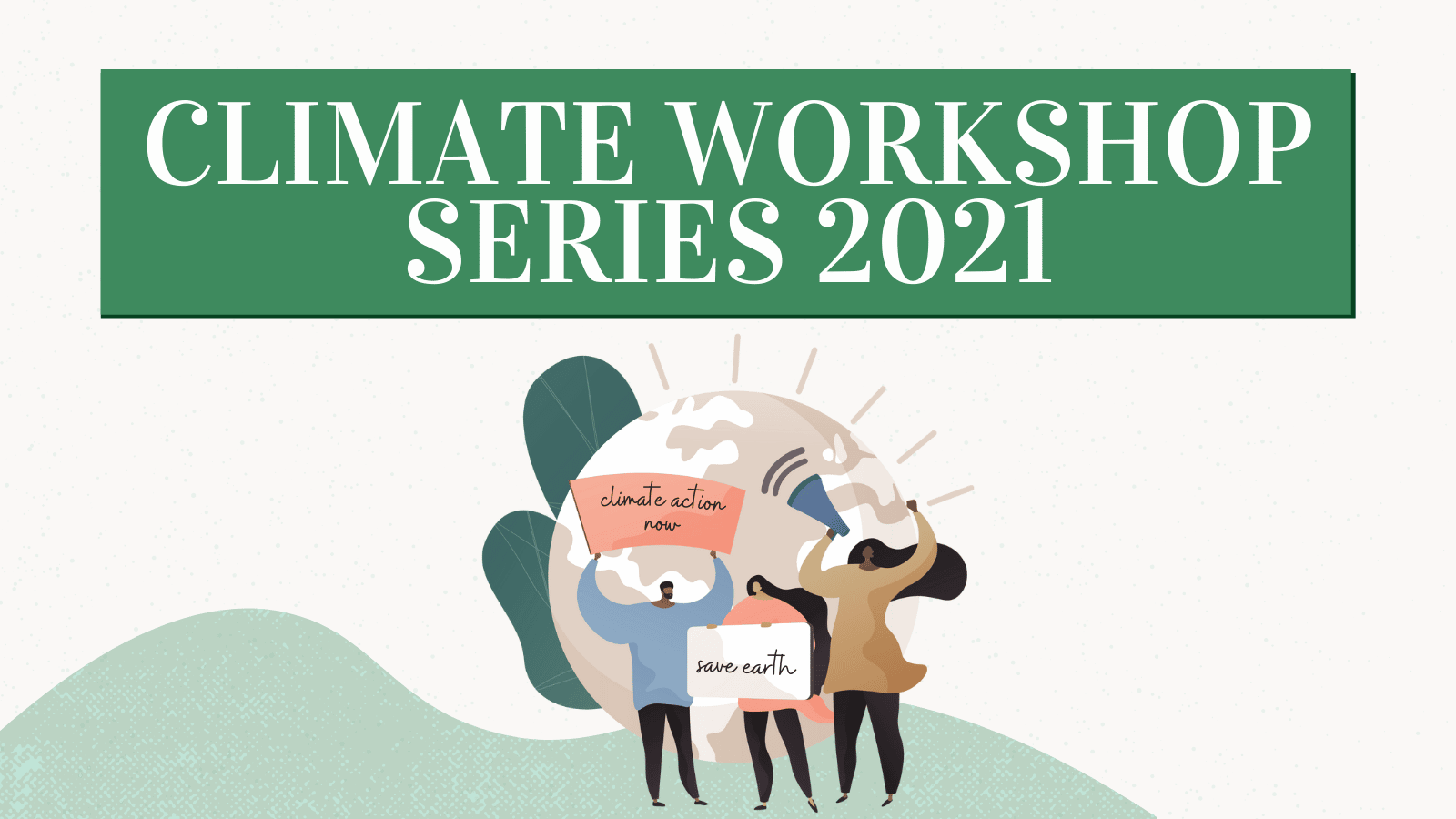 Sign up now for our 2021 climate workshop series - spunout