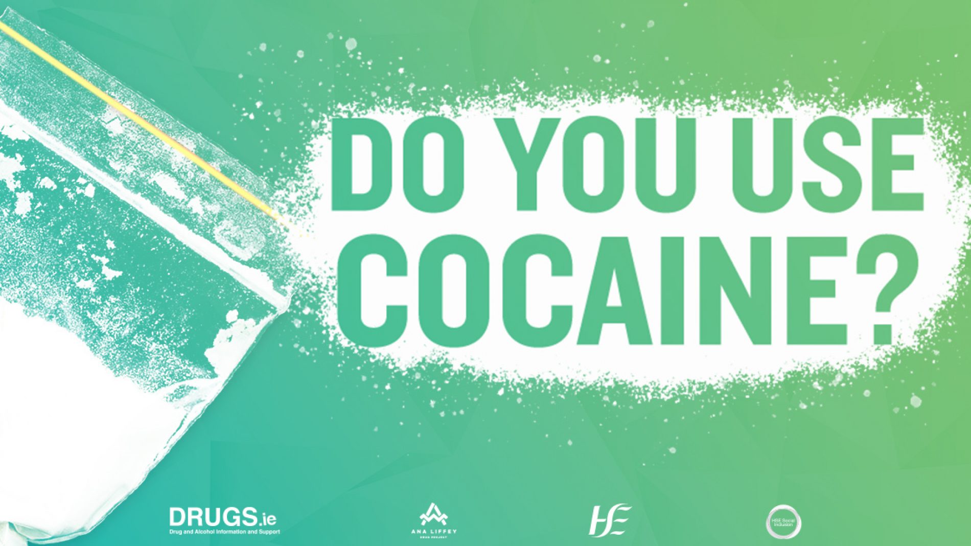 Do you use cocaine campaign poster
