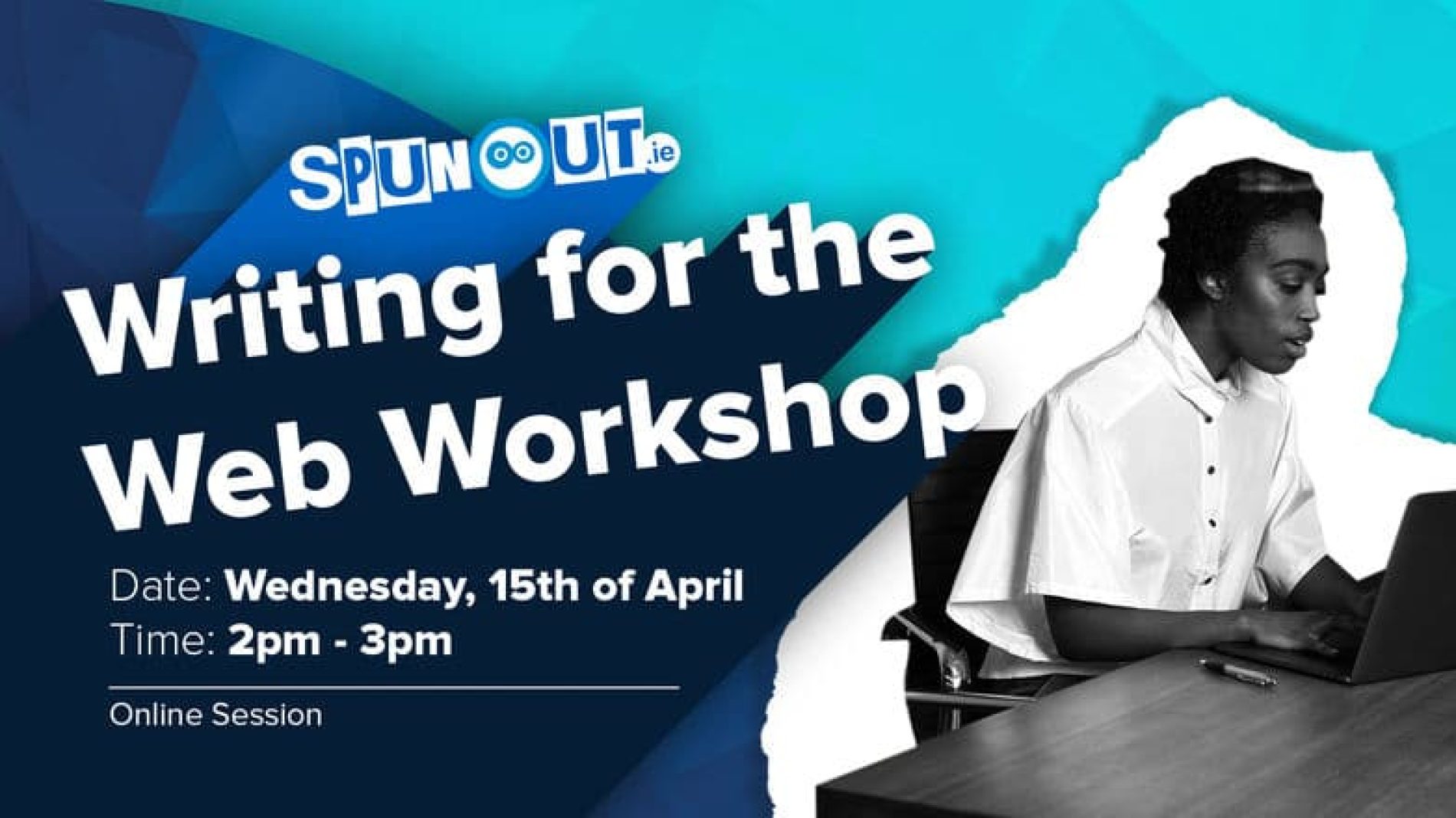 Sign up now for SpunOut.ie's 'Writing for the Web' workshop