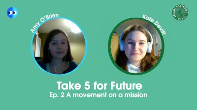 photos of two young people against a green background text reads 'take 5 for Future episode 2 a movement on a mission